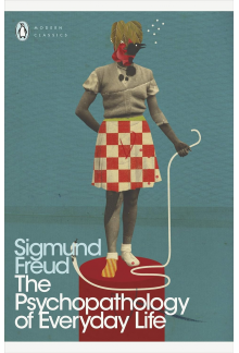 The Psychopathology of Everyday Life - Humanitas