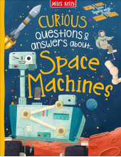 Curious Questions and Answers about Space Machines - Humanitas