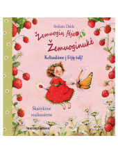 Keliaukime į Fėjų šalį. Žemuoginukė - Humanitas
