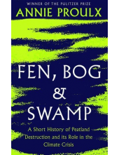 Fen, Bog and Swamp - Humanitas