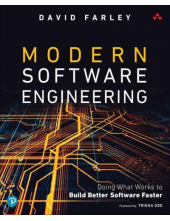 Modern Software Engineering Doing What Works to Build Better Software Faster - Humanitas