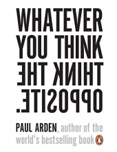 Whatever You Think, Think The Opposite - Humanitas