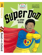 Read with Oxford: Stage 2: Biff, Chip and Kipper: Super Dad and Other Stories - Humanitas
