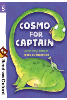Read with Oxford: Stage 5: Cosmo for Captain - Humanitas