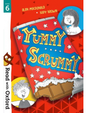 Read with Oxford: Stage 6: Yummy Scrummy - Humanitas