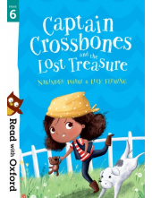 Read with Oxford: Stage 6: Captain Crossbones and the Lost Treasure - Humanitas