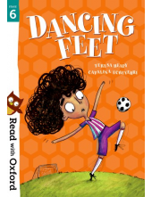 Read with Oxford: Stage 6: Dancing Feet - Humanitas