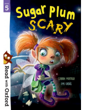 Read with Oxford: Stage 5: Sugar Plum Scary - Humanitas