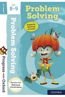 Progress with Oxford:: Problem Solving Age 8-9 - Humanitas