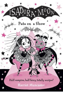 Isadora Moon Puts on a Show - Humanitas