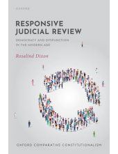 Responsive Judicial Review: Democracy and Dysfunction in the Modern Age - Humanitas