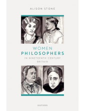 Women Philosophers in Nineteenth-Century Britain - Humanitas