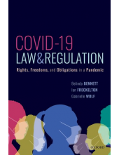 COVID-19, Law & Regulation: Rights, Freedoms, and Obligations in a Pandemic - Humanitas
