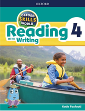 Oxford Skills World: Level 4: Reading with Writing Student Book / Workbook - Humanitas