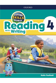 Oxford Skills World: Level 4: Reading with Writing Student Book / Workbook - Humanitas