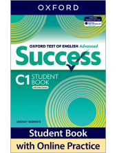 Oxford Test of English Advanced Success: Student Book with Online Practice: Print Student Book with 2 years' access to Online Practice and Student Resources, available on Oxford English Hub - Humanitas