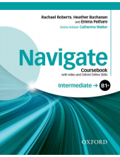 Navigate: Intermediate B1+: Coursebook with DVD and Oxford Online Skills Program - Humanitas