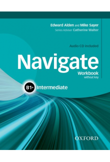 Navigate: B1+ Intermediate: Workbook with CD (without key) - Humanitas
