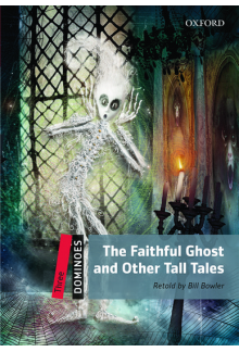 Dominoes: Three: The Faithful Ghost and Other Tall Tales Audio Pack - Humanitas