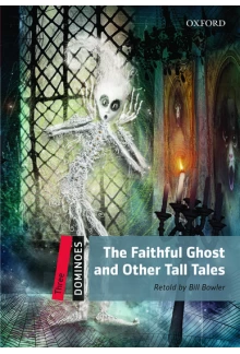 Dominoes: Three: The Faithful Ghost and Other Tall Tales Audio Pack - Humanitas