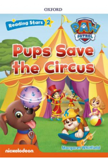 Reading Stars Paw Patrol 2:  Pups Save The Circus - Humanitas