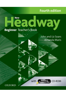 New Headway: Beginner A1: Teacher's Book + Teacher's Resource Disc: The world's most trusted English course - Humanitas