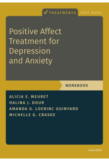 Positive Affect Treatment for Depression and Anxiety: Workbook Humanitas