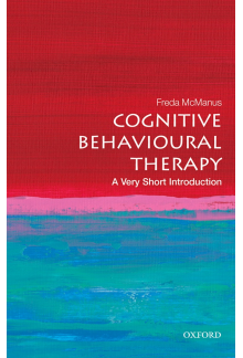 Cognitive Behavioural Therapy: A Very Short Introduction - Humanitas