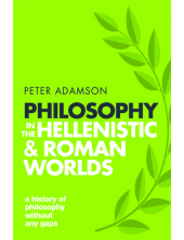 Philosophy in the Hellenistic and Roman Worlds: A history of philosophy without any gaps, Volume 2 - Humanitas