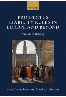 Prospectus Liability Rules in Europe and Beyond: Towards Uniformity - Humanitas