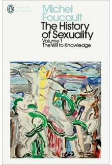 The History of Sexuality, v.1The Will to Knowledge - Humanitas