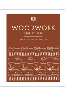 Woodwork Step by Step - Humanitas