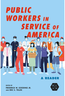 Public Workers in Service of America: A Reader - Humanitas