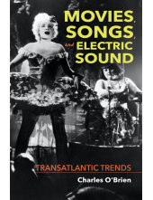 Movies, Songs, and Electric Sound: Transatlantic Trends - Humanitas