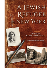 A Jewish Refugee in New York: Rivke Zilberg's Journal - Humanitas