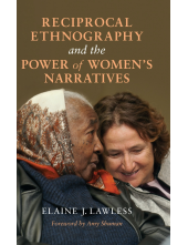 Reciprocal Ethnography and the Power of Women's Narratives - Humanitas