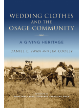 Wedding Clothes and the Osage Community: A Giving Heritage - Humanitas