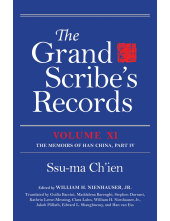 Grand Scribe's Records, Volume XI: The Memoirs of Han China, Part IV - Humanitas