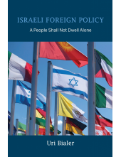 Israeli Foreign Policy: A People Shall Not Dwell Alone - Humanitas