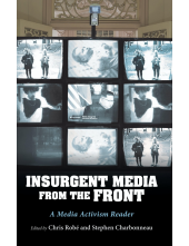 InsUrgent Media from the Front: A Media Activism Reader - Humanitas