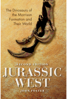 Jurassic West, Second Edition: The Dinosaurs of the Morrison Formation and Their World - Humanitas