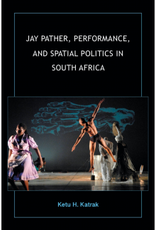 Jay Pather, Performance, and Spatial Politics in South Africa - Humanitas