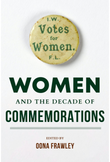 Women and the Decade of Commemorations - Humanitas