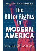 Bill of Rights in Modern America: Third Edition, Revised and Expanded - Humanitas