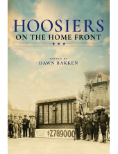 Hoosiers on the Home Front - Humanitas