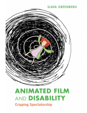 Animated Film and Disability: Cripping Spectatorship - Humanitas