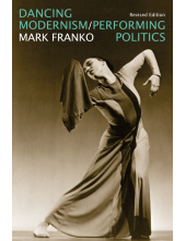 Dancing Modernism / Performing Politics - Humanitas