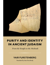Purity and Identity in Ancient Judaism: From the Temple to the Mishnah - Humanitas