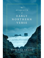 The Etiquette of Early Northern Verse - Humanitas