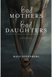 Bad Mothers, Bad Daughters - Humanitas